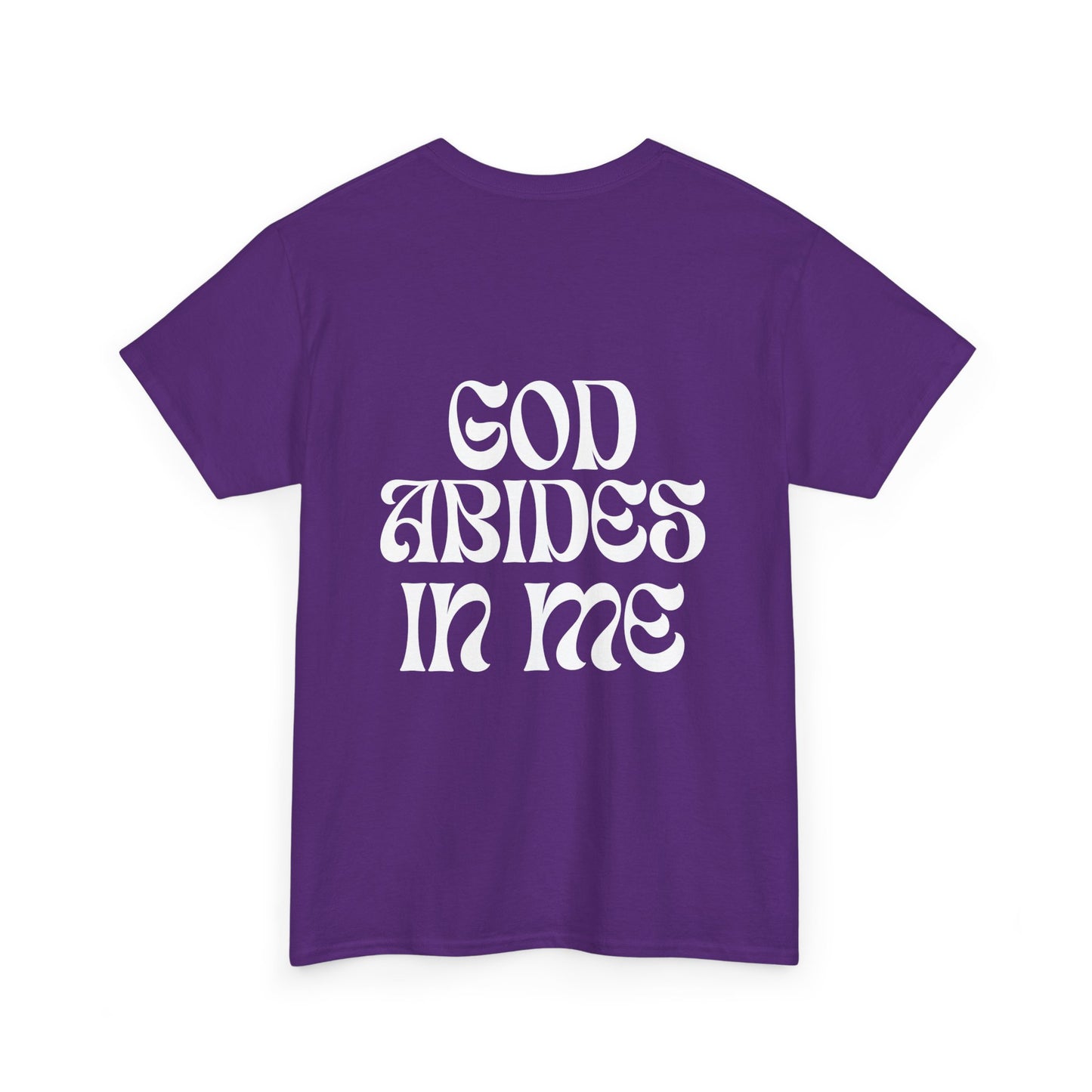 I Abide In God, God Abides In Me Classic Tee