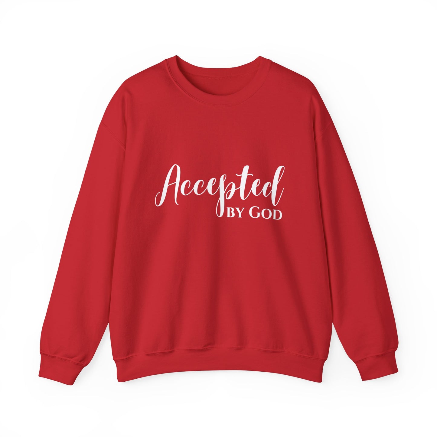 Accepted By God Sweatshirt