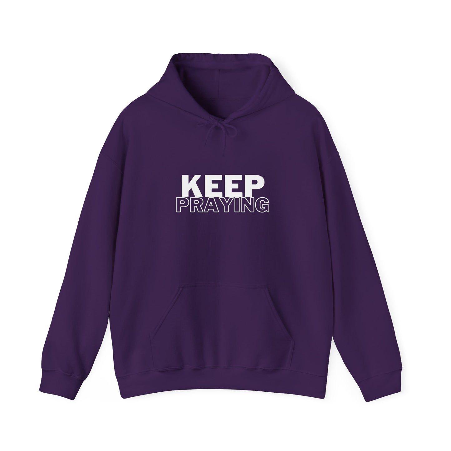 Keep Praying Hoodie