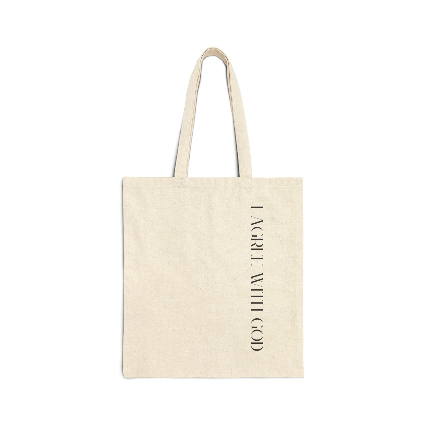I Agree With God Canvas Tote Bag