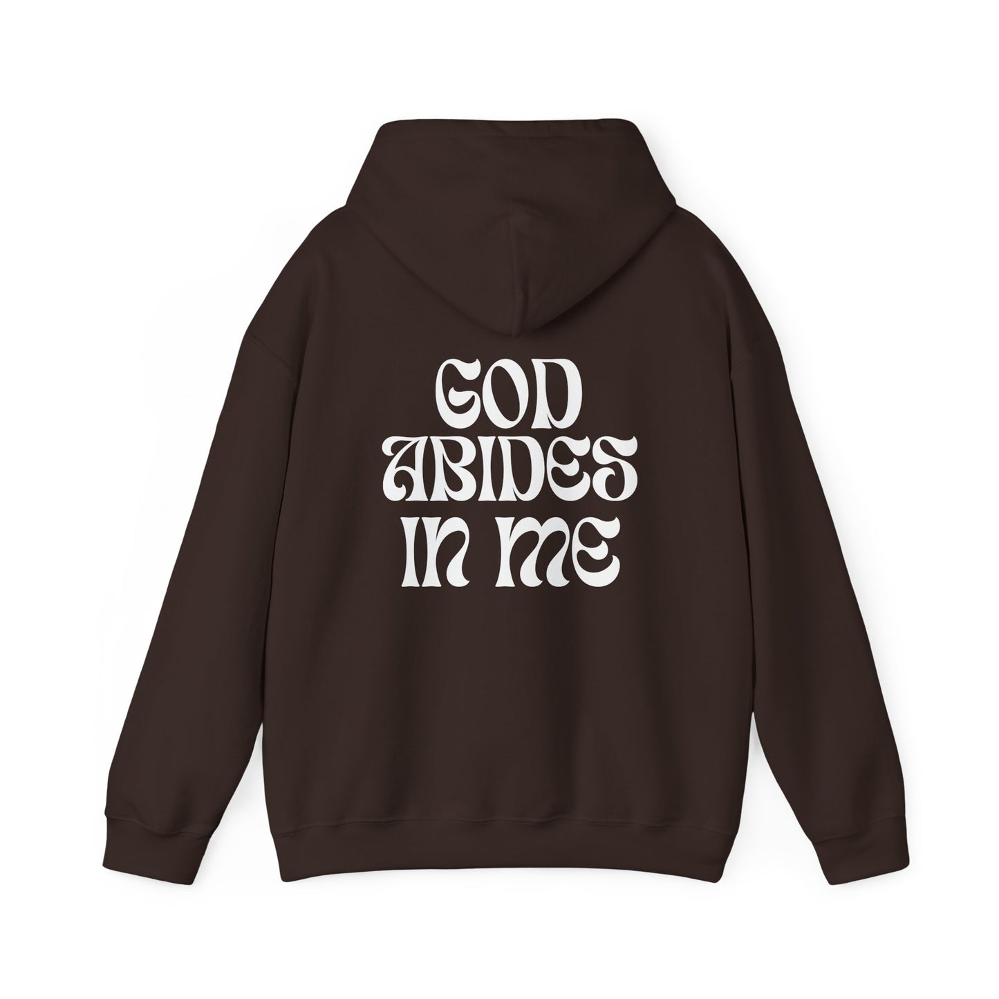 I Abide In God, God Abides In Me Hoodie