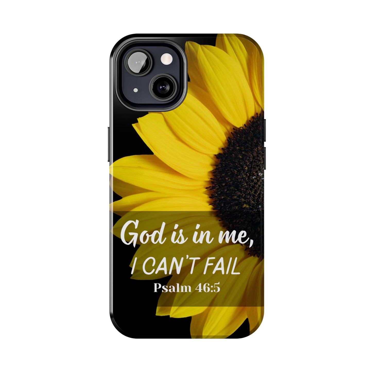 God Is In Me, I Can't Fail Christian Tough Phone Case