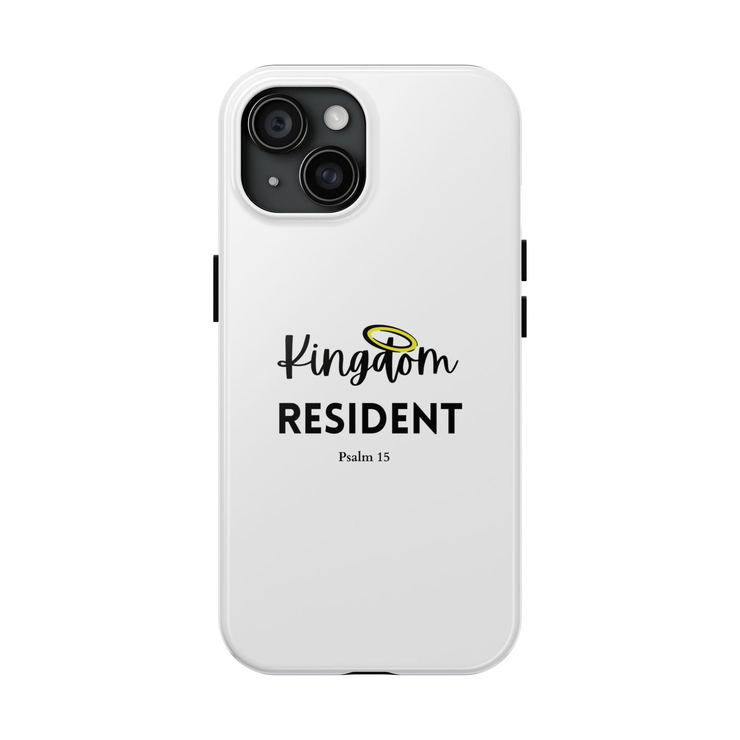 Kingdom Resident Christian Tough Phone Case