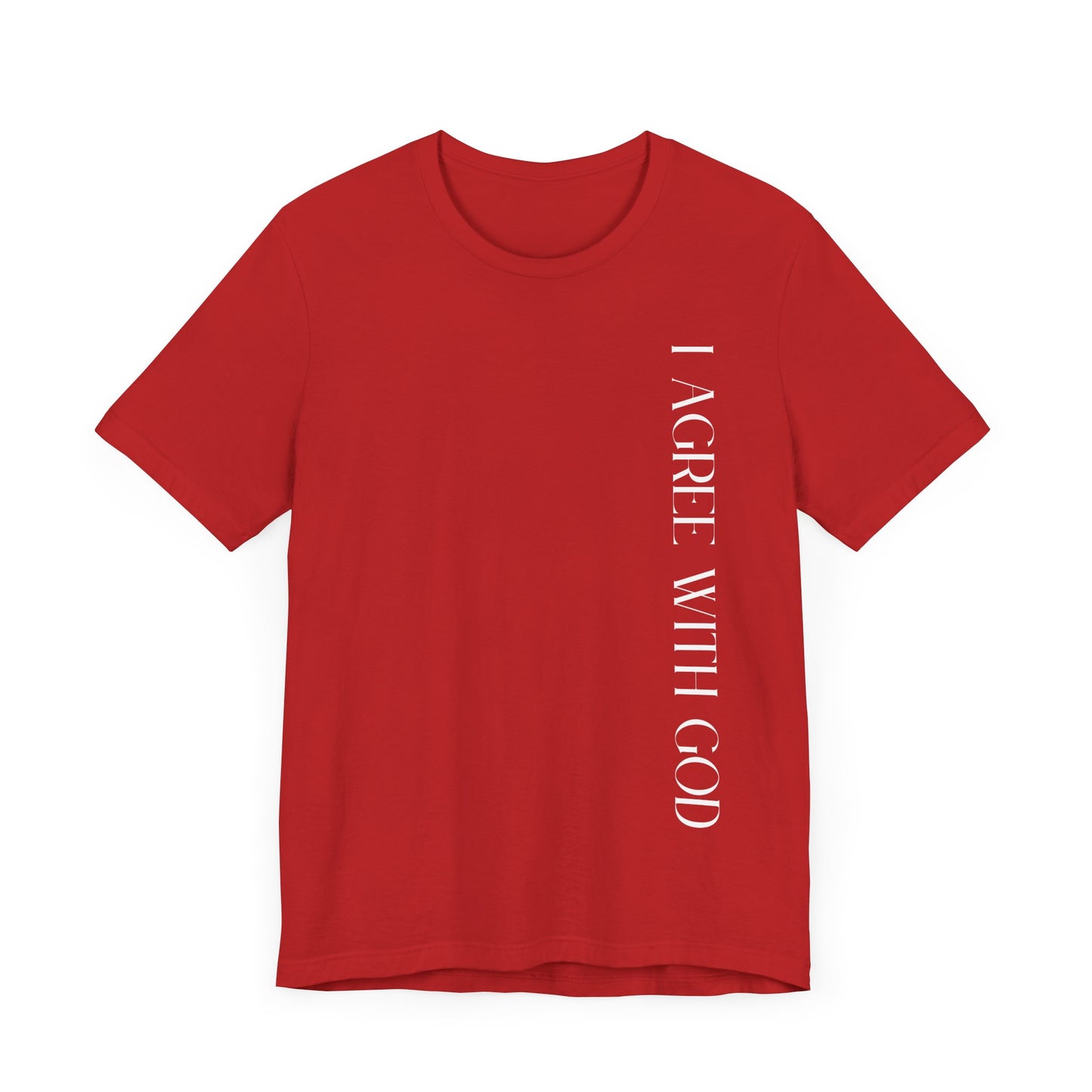 I Agree With God Premium Tee