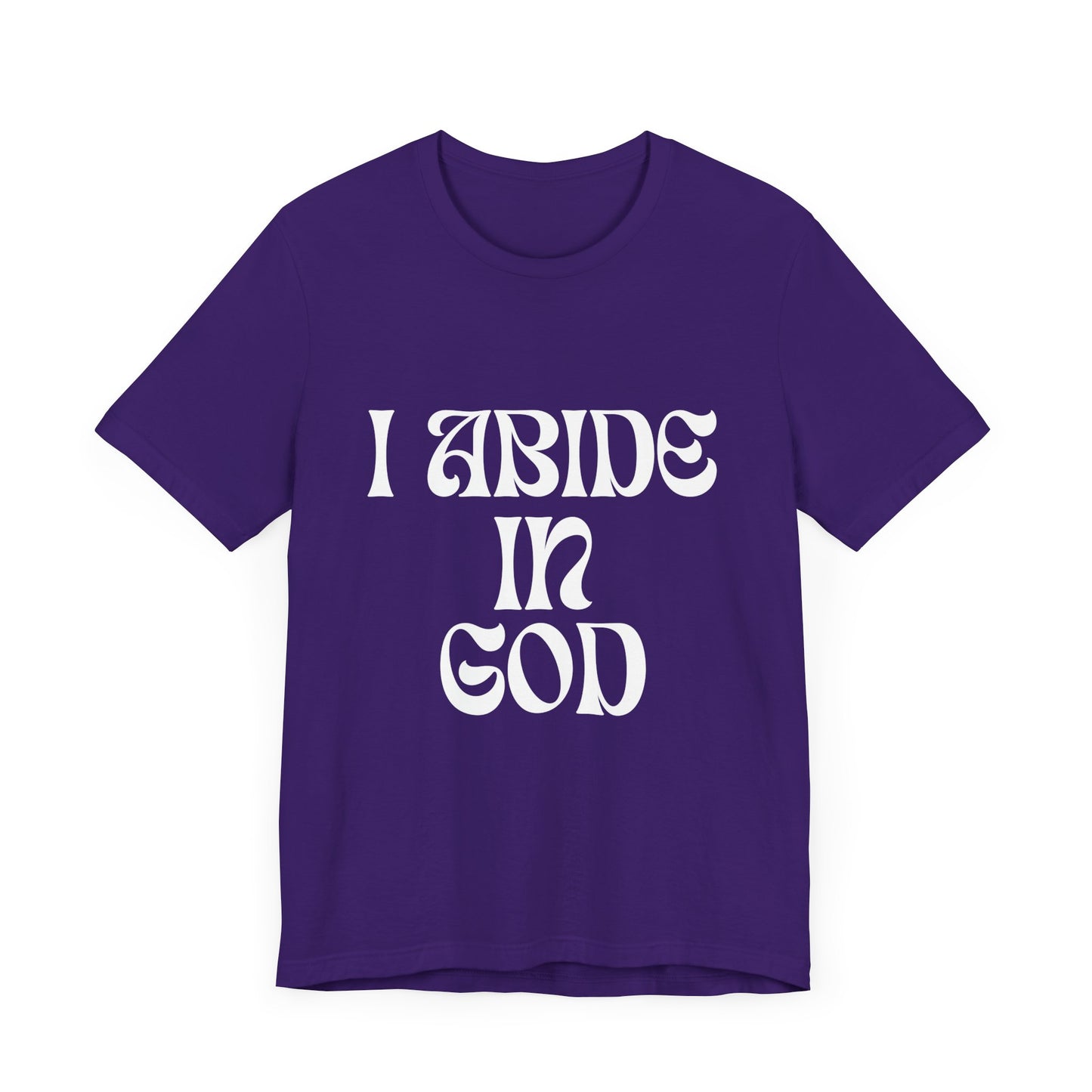 I Abide In God, God Abides In Me Premium Tee