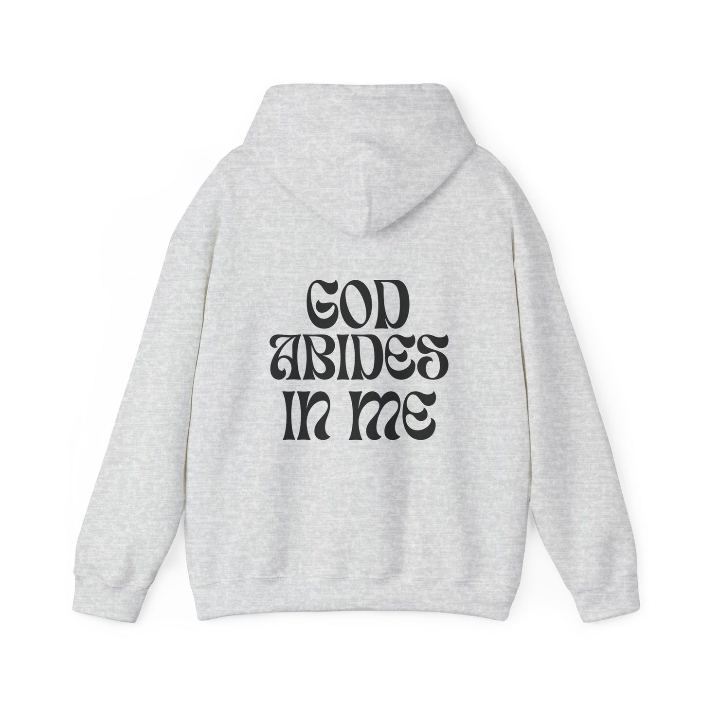 I Abide In God, God Abides In Me Hoodie