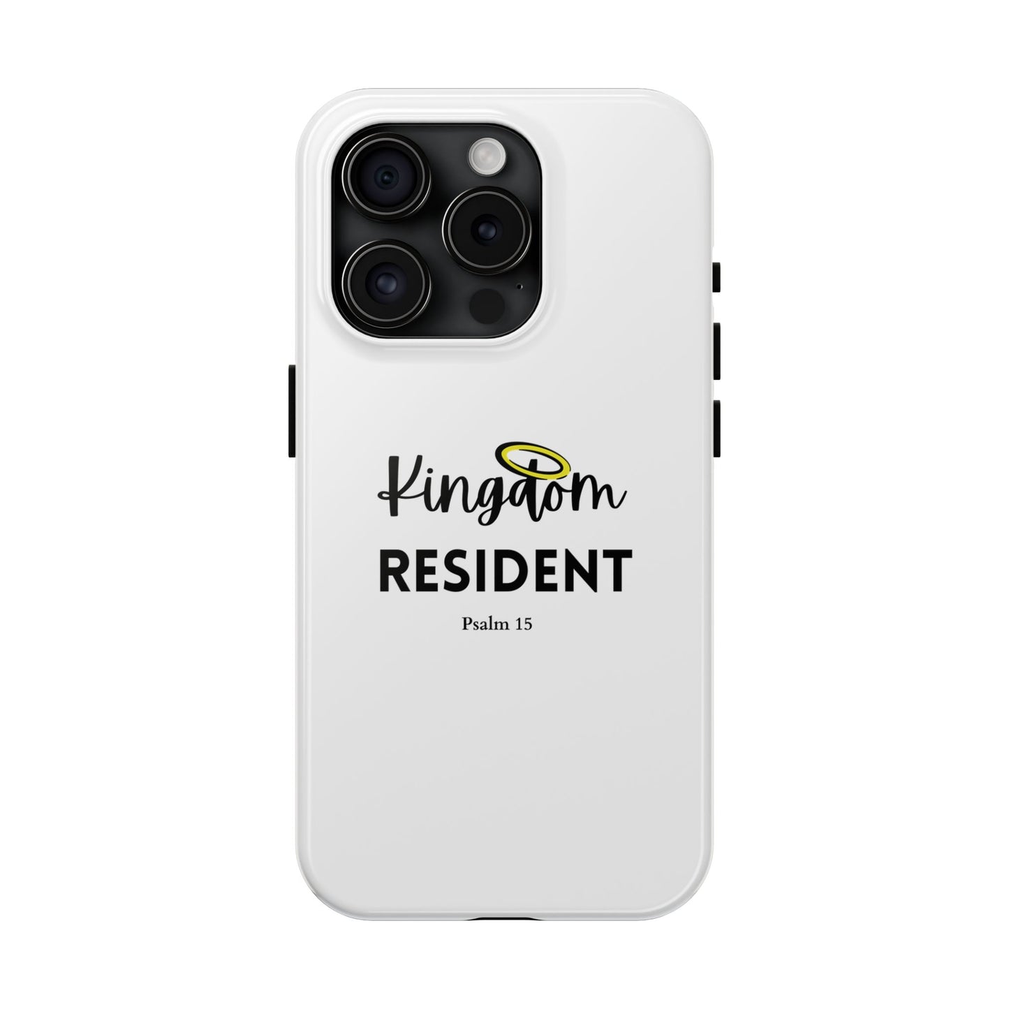 Kingdom Resident Christian Tough Phone Case