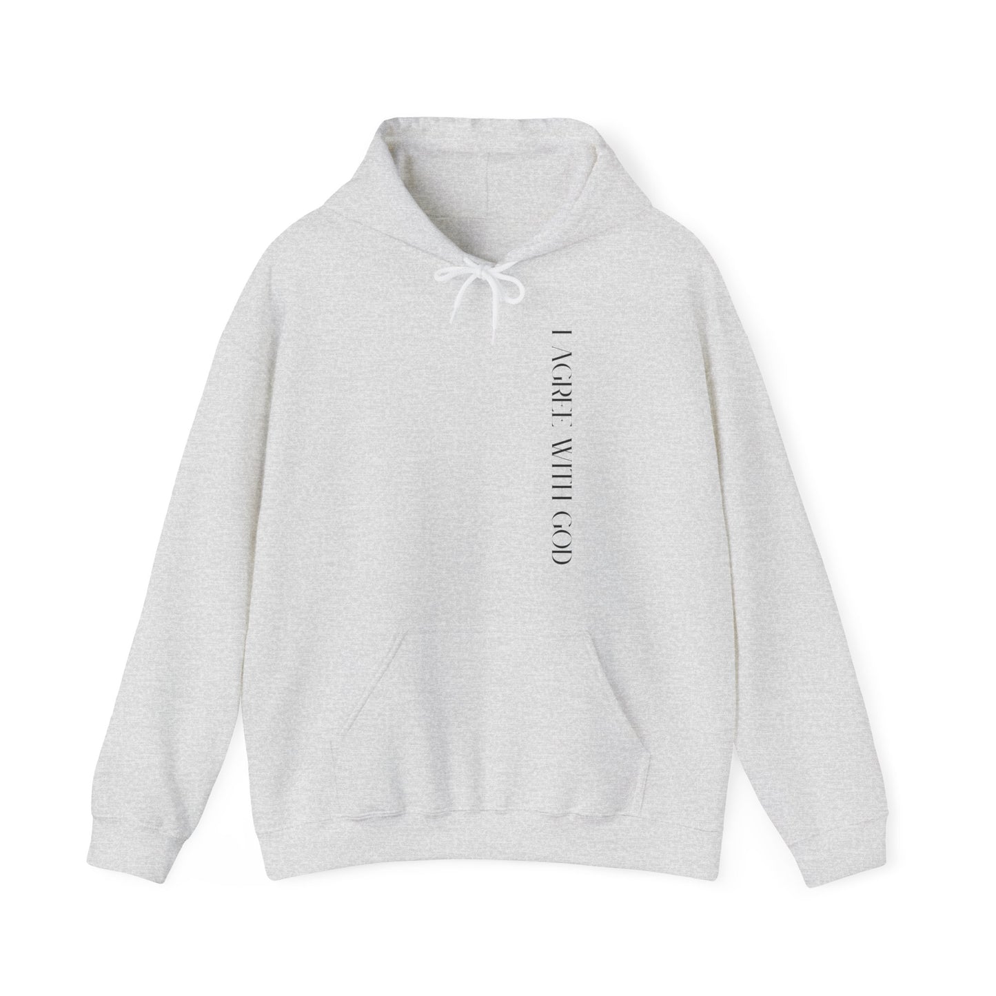 I Agree With God Hoodie