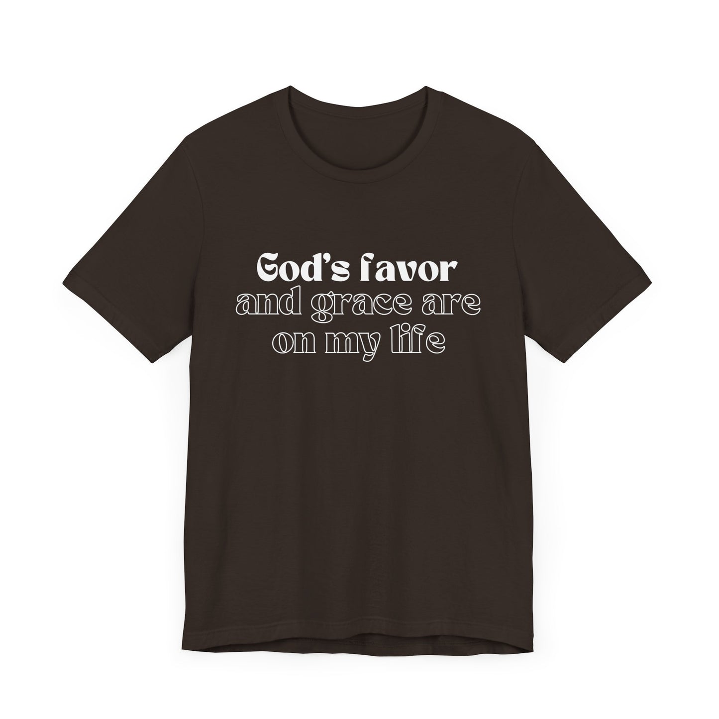 God's Favor And Grace Are On My Life Premium Tee