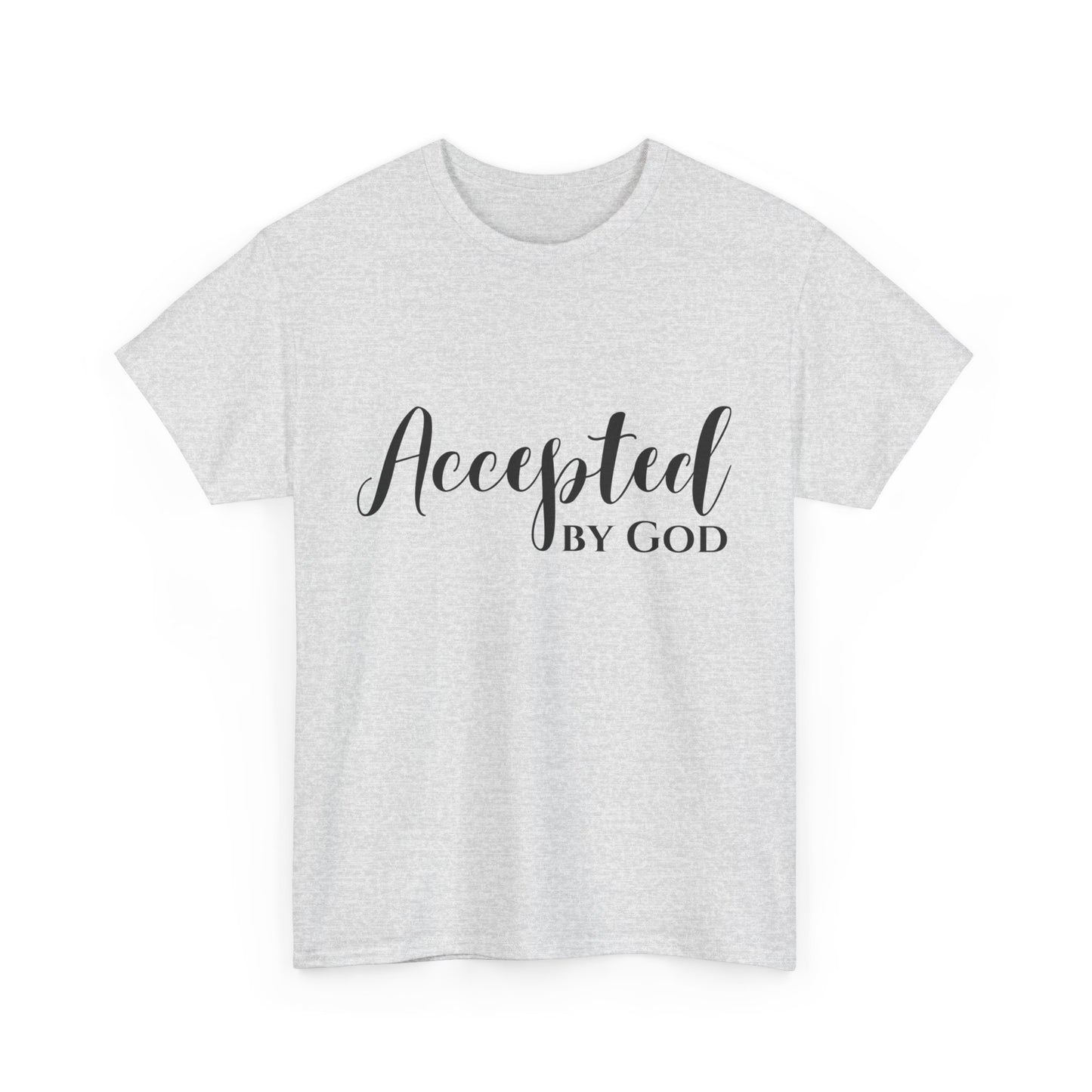 Accepted By God Classic Tee
