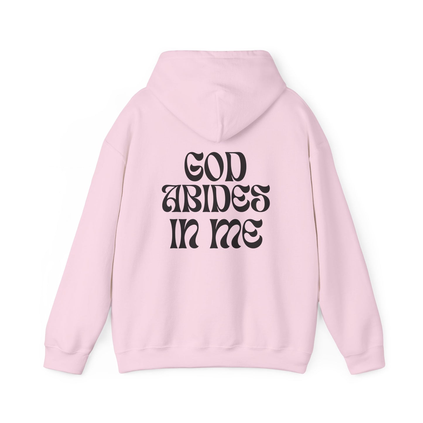 I Abide In God, God Abides In Me Hoodie