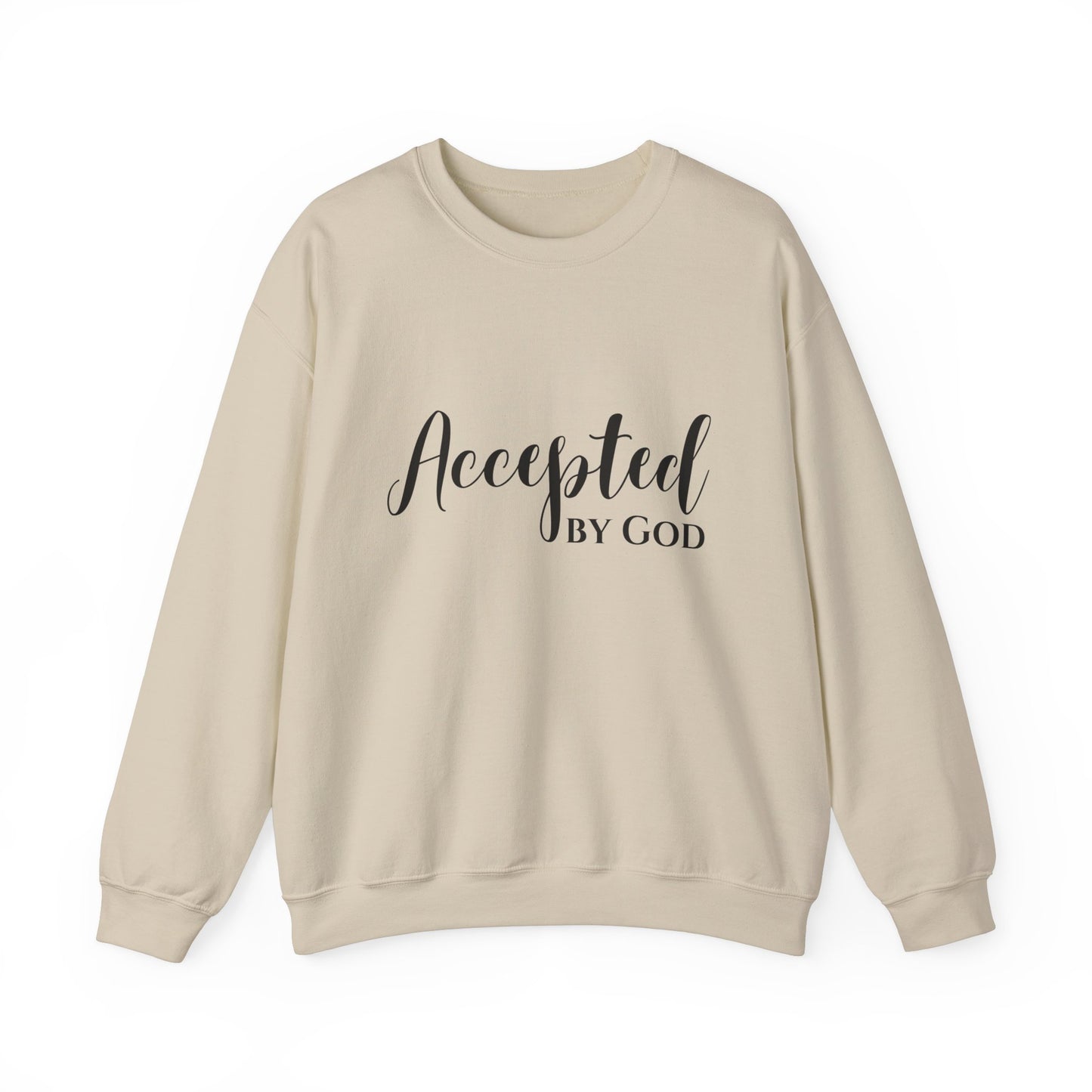Accepted By God Sweatshirt