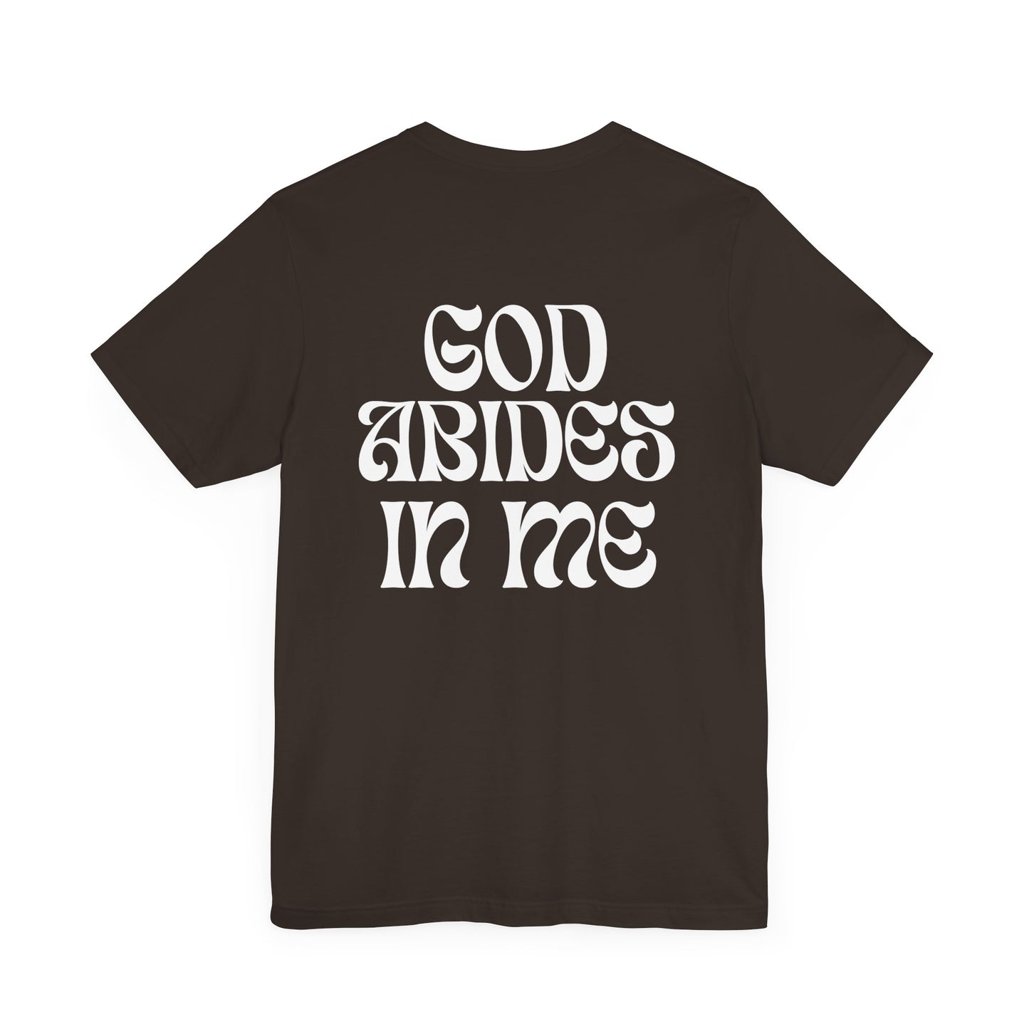 I Abide In God, God Abides In Me Premium Tee