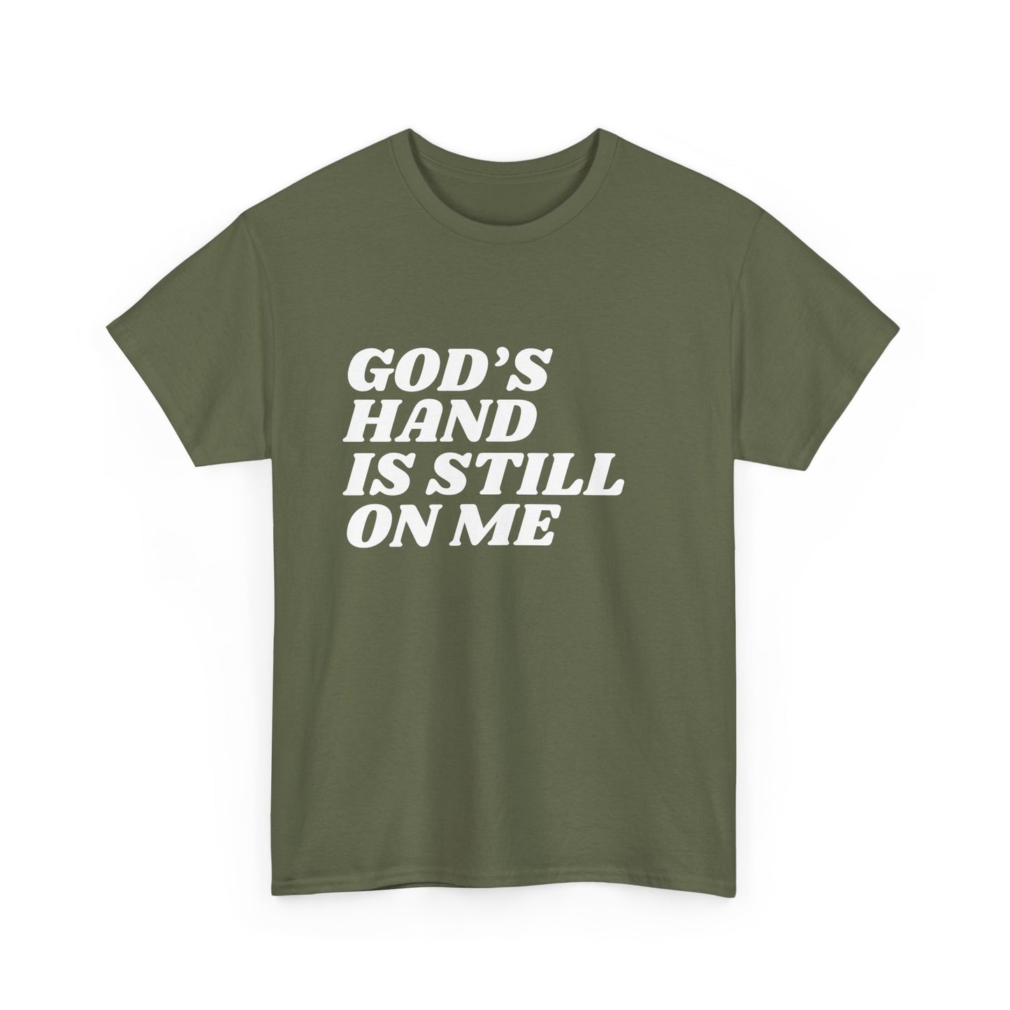 God's Hand Is Still On Me Classic Tee