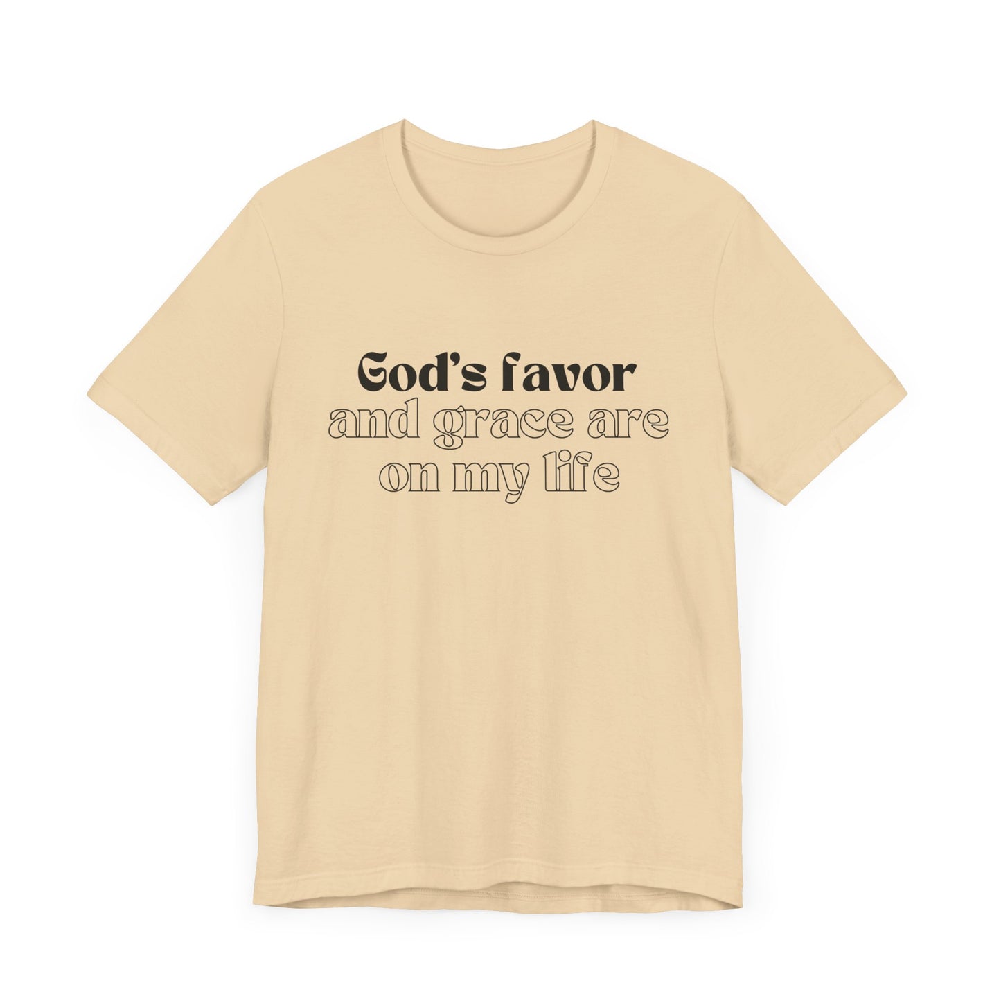 God's Favor And Grace Are On My Life Premium Tee