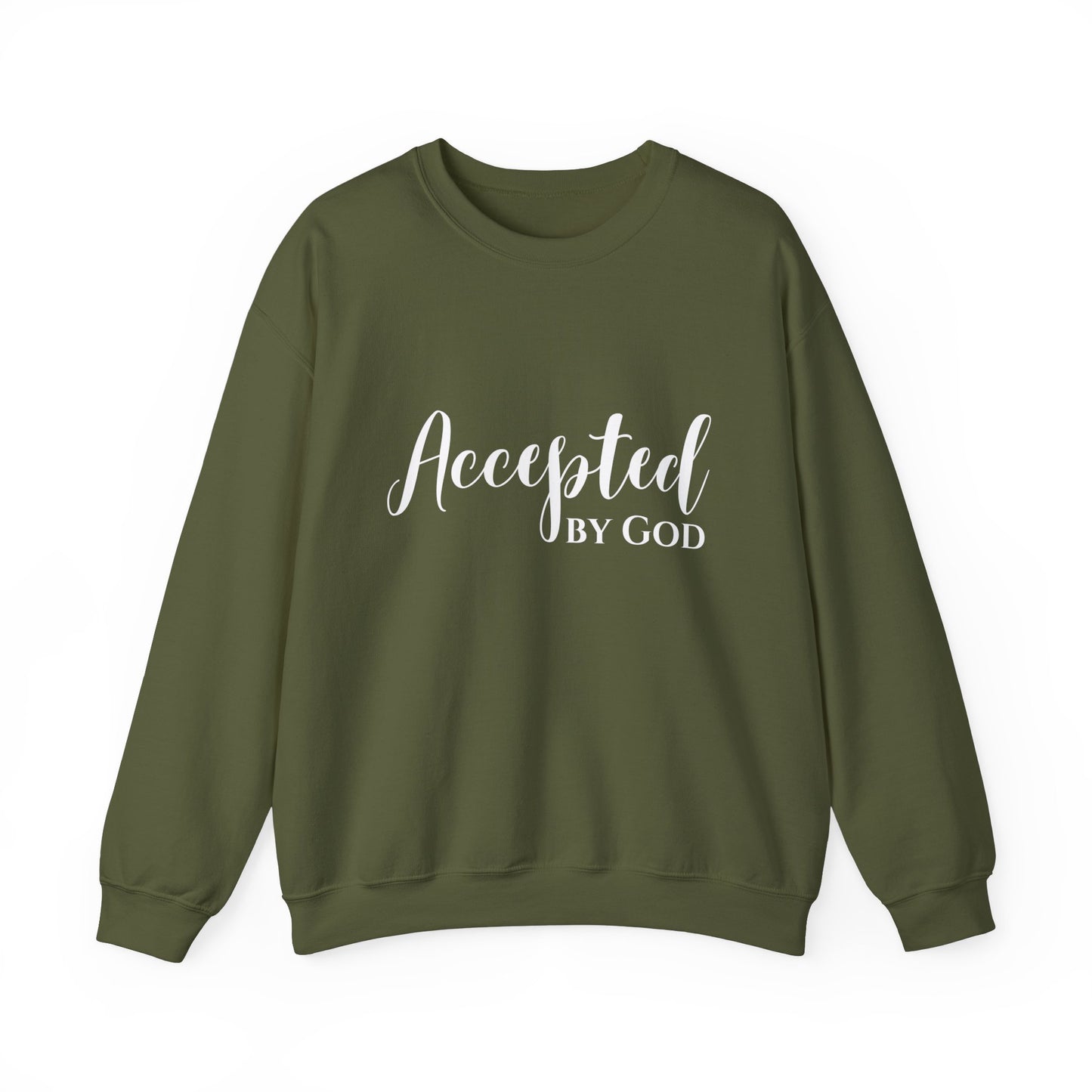 Accepted By God Sweatshirt