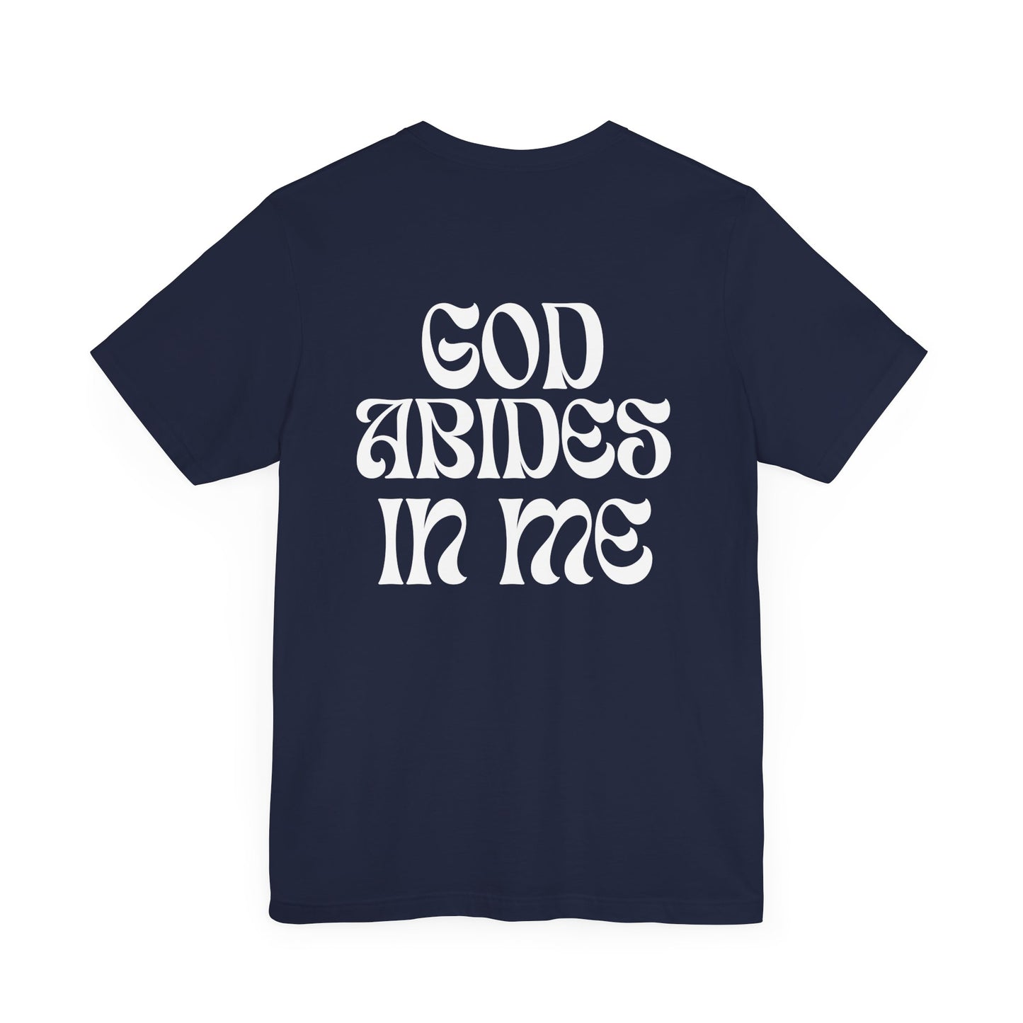 I Abide In God, God Abides In Me Premium Tee