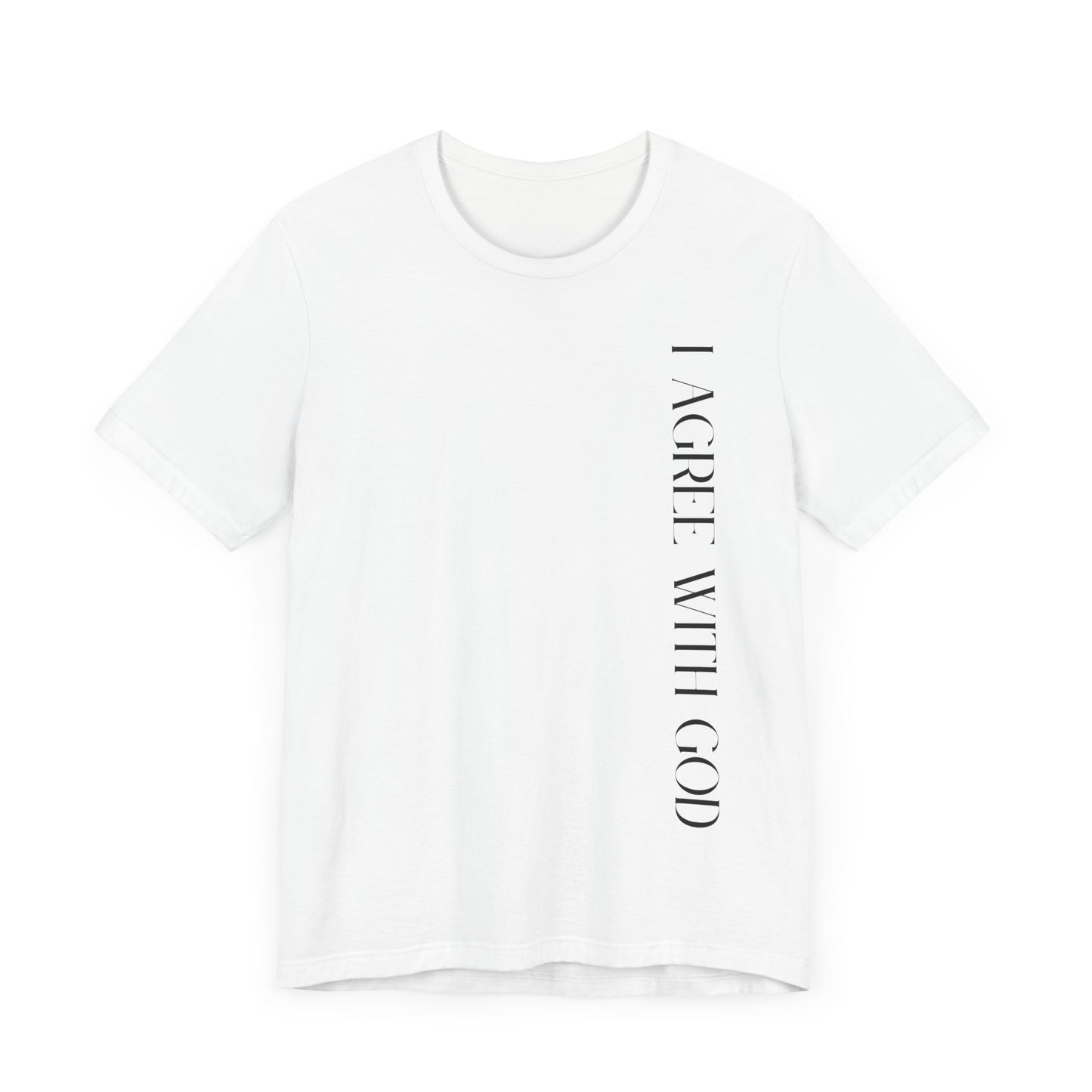 I Agree With God Premium Tee