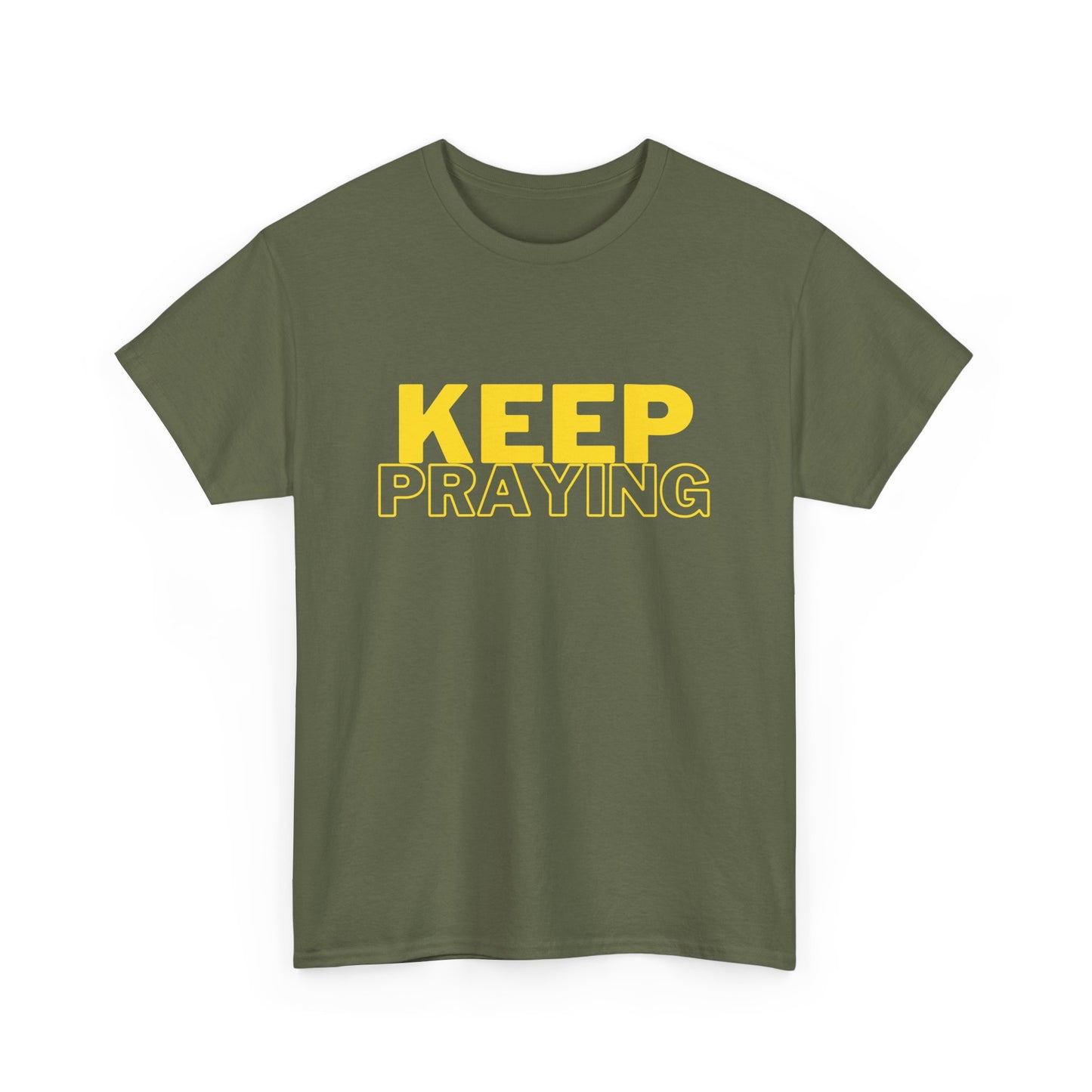 Keep Praying Classic Tee