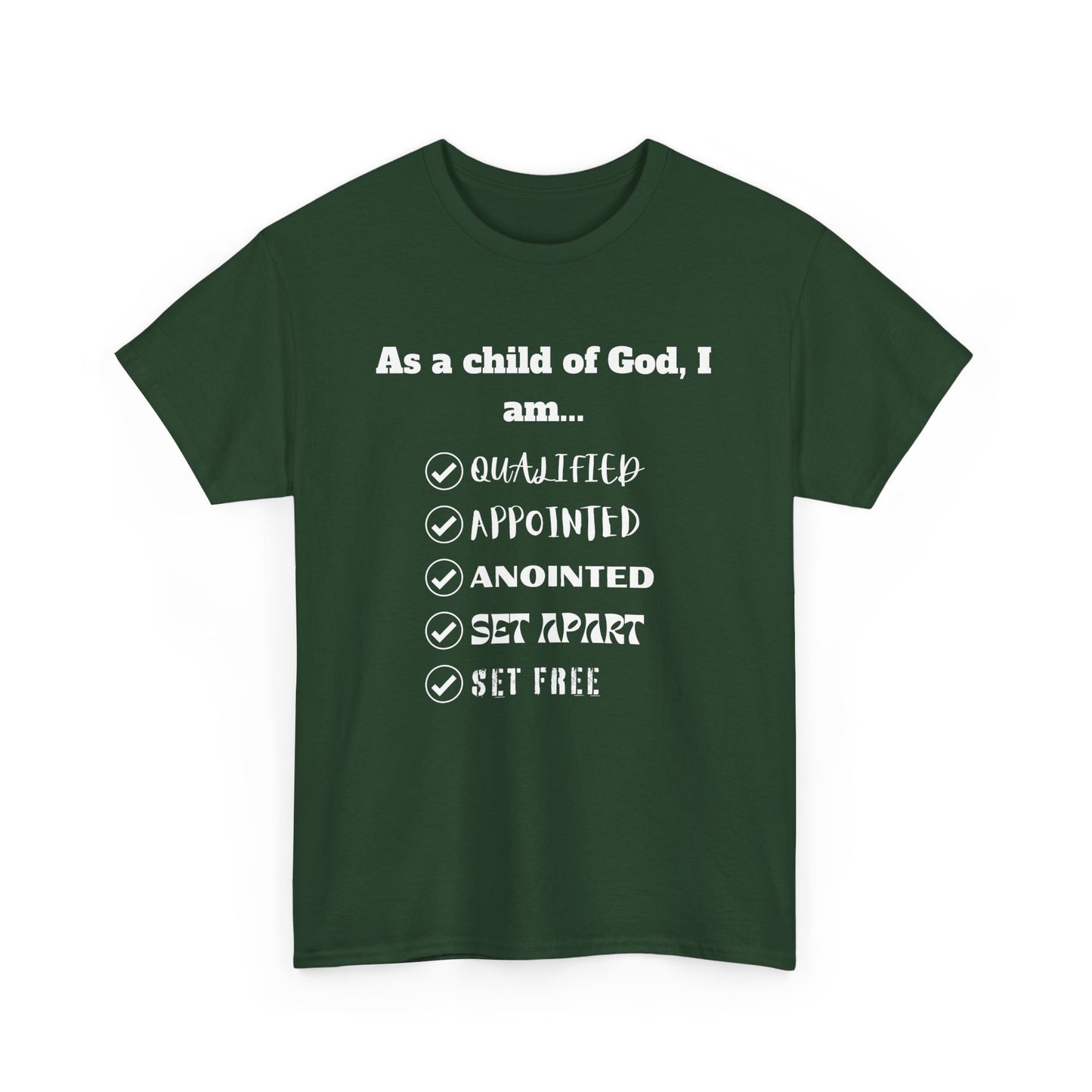 As A Child Of God I Am... Classic Tee