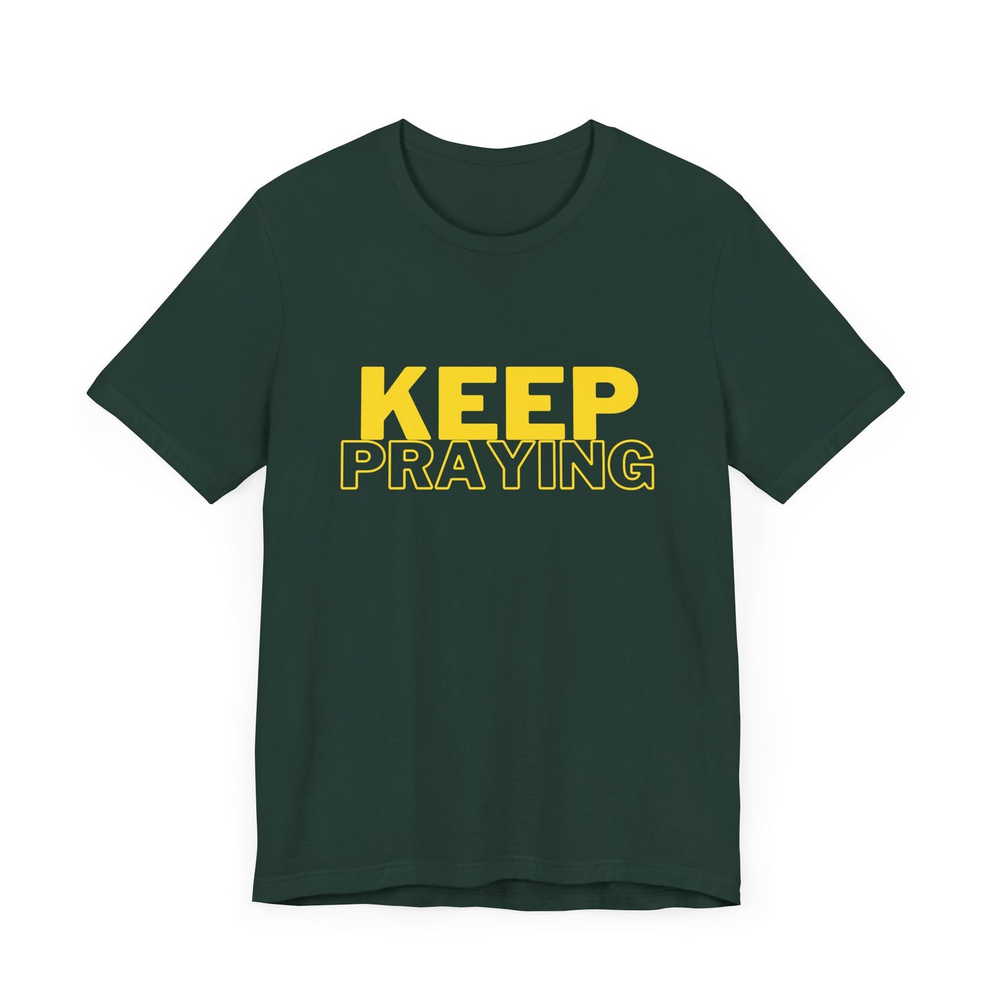 Keep Praying Premium Tee
