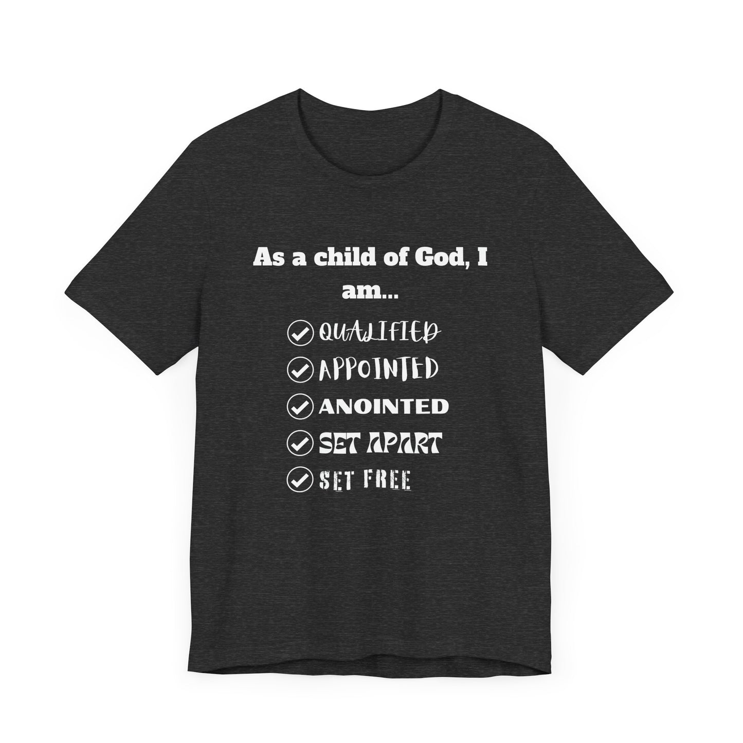 As A Child Of God I Am... Premium Tee