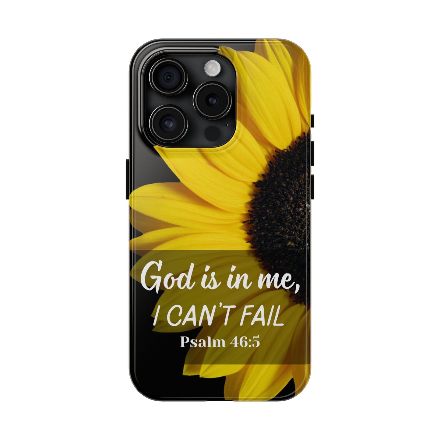 God Is In Me, I Can't Fail Christian Tough Phone Case