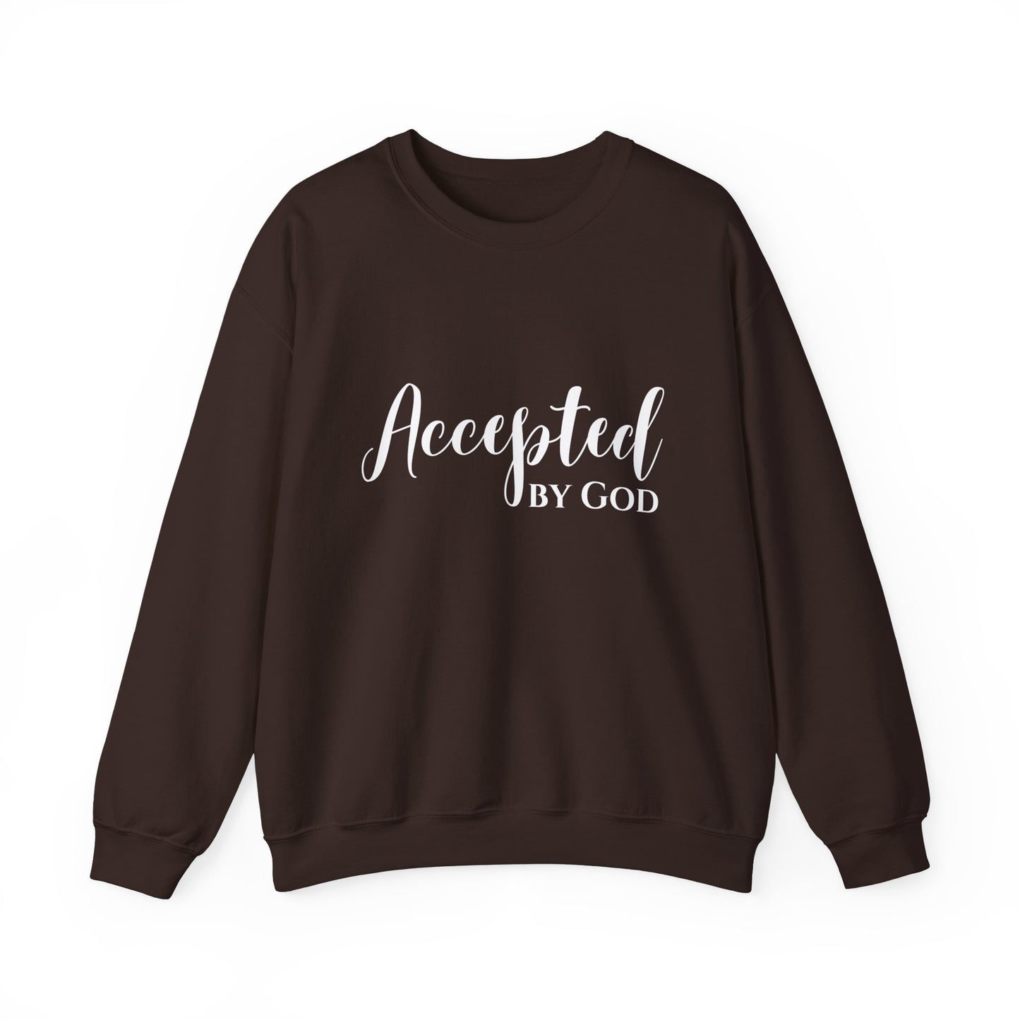 Accepted By God Sweatshirt