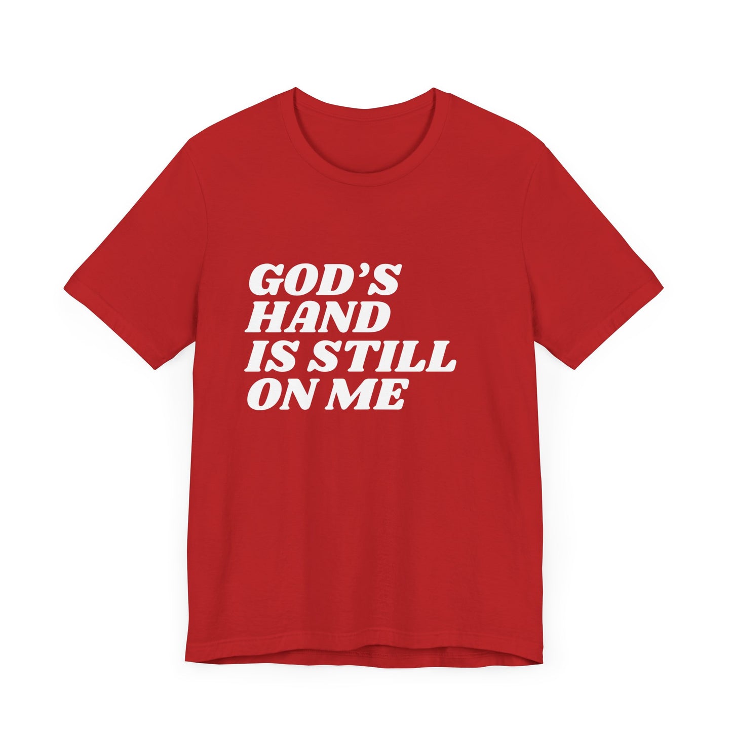 God's Hand Is Still On Me Premium Tee