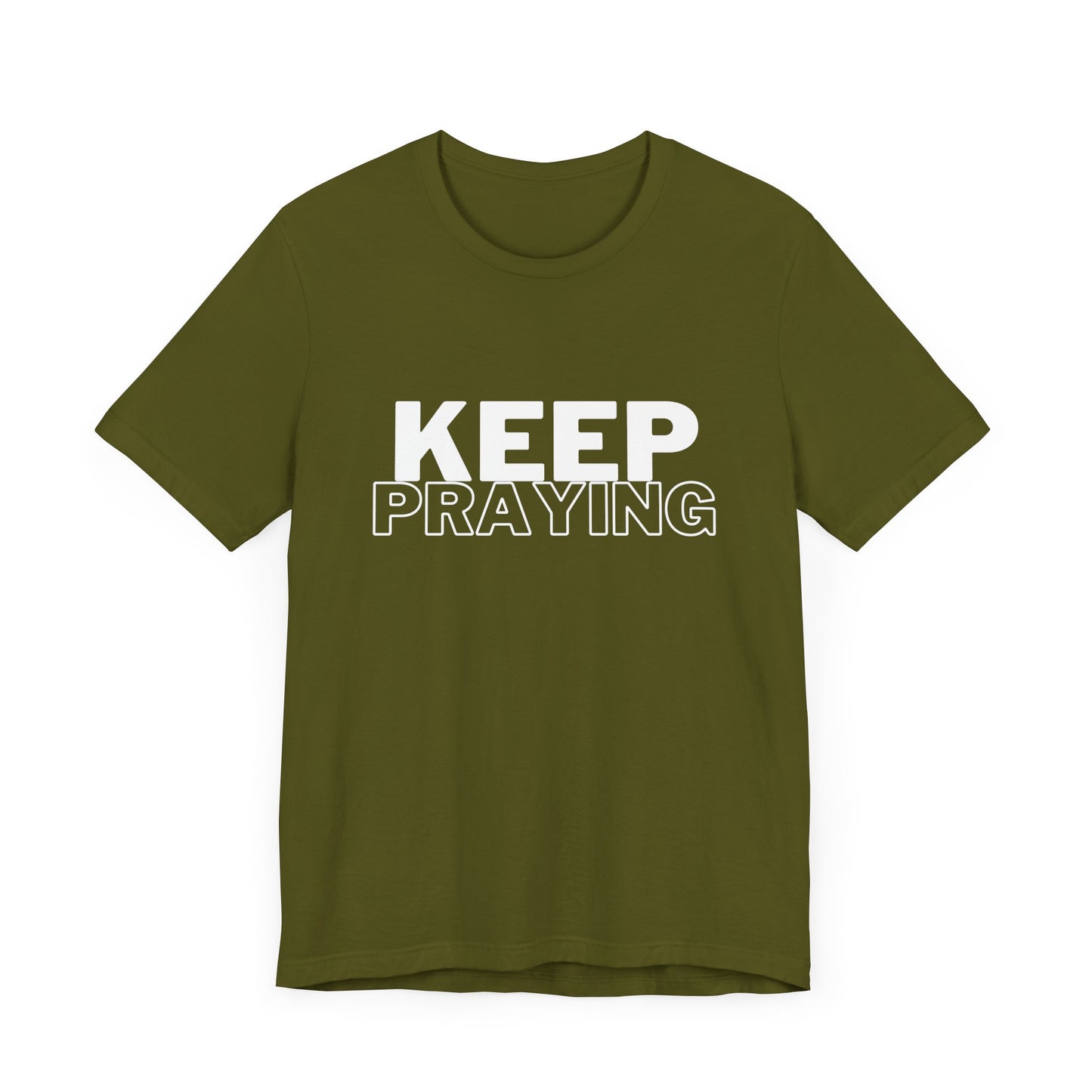 Keep Praying Premium Tee