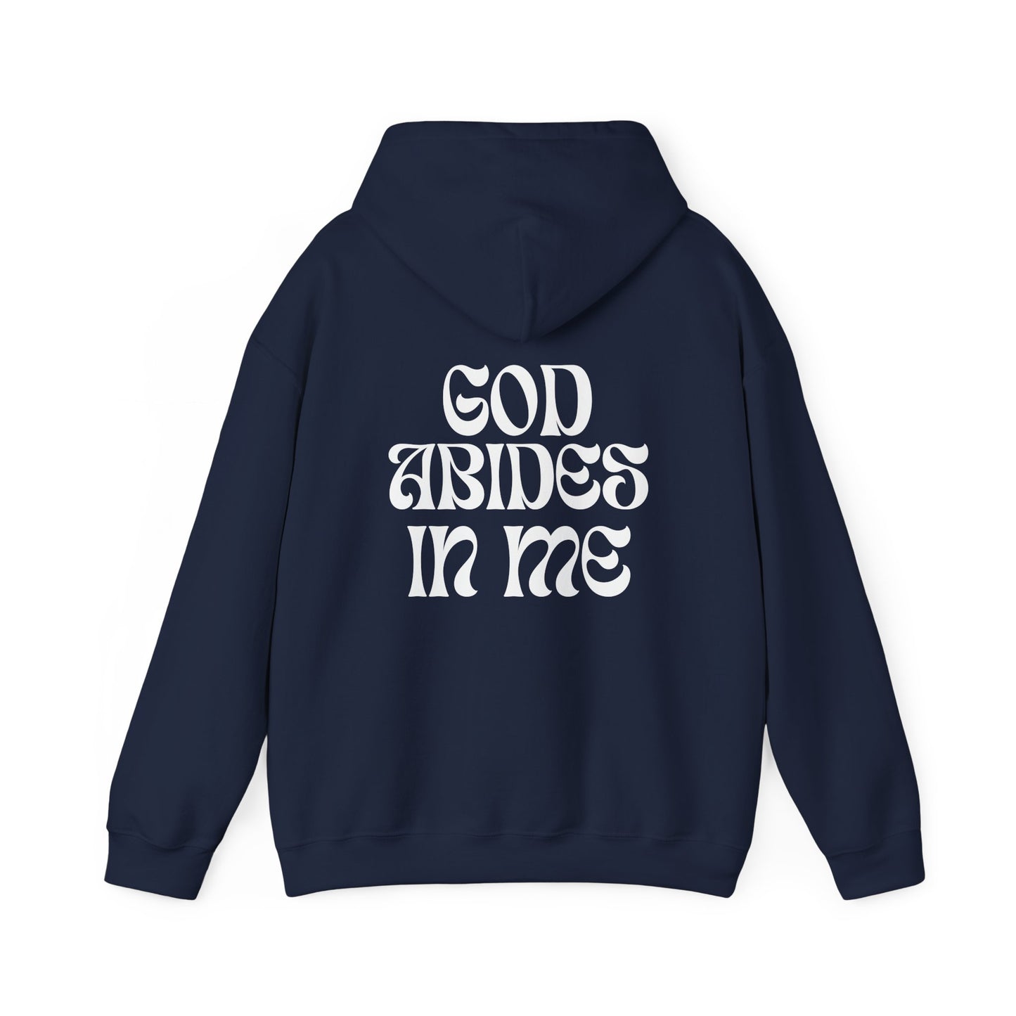 I Abide In God, God Abides In Me Hoodie