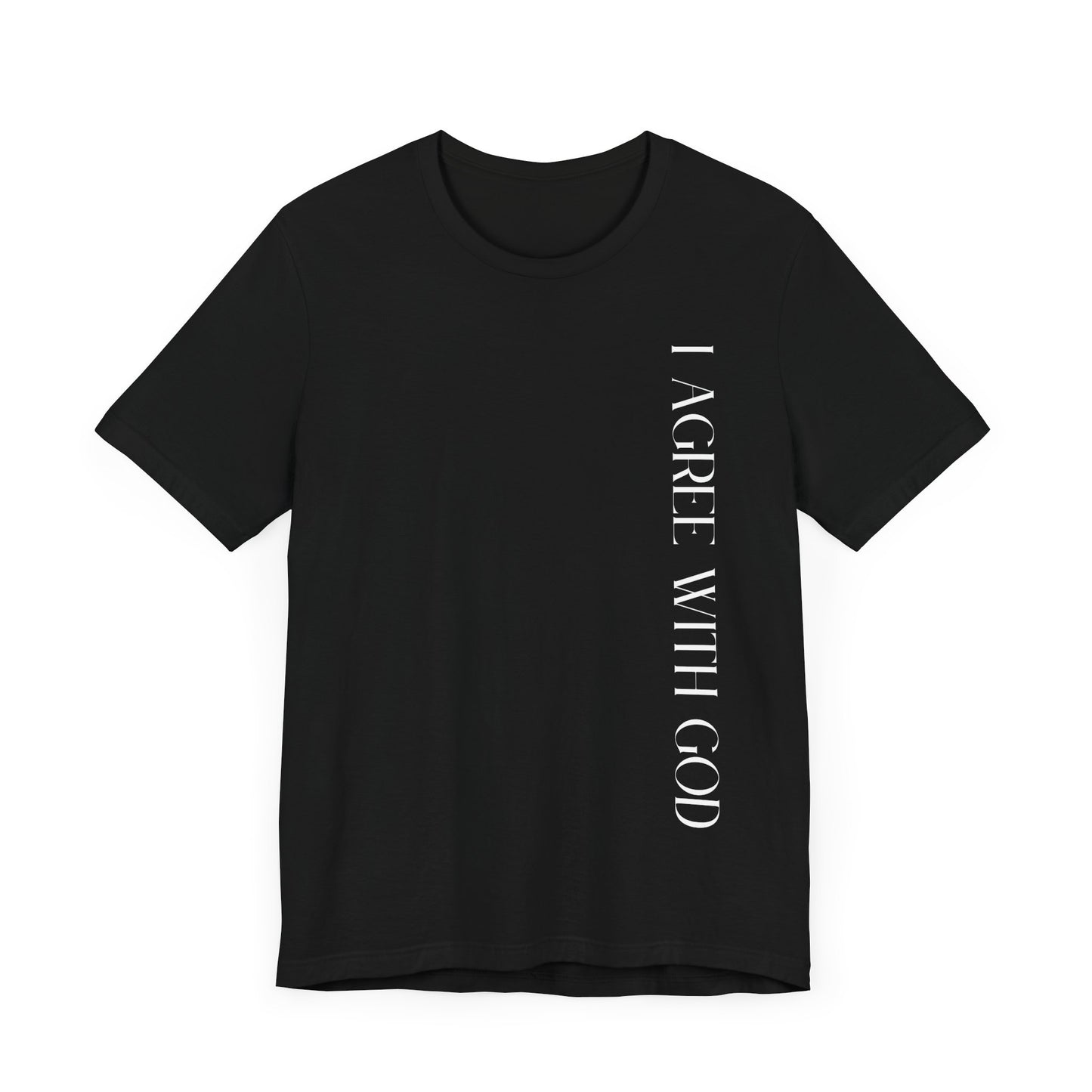 I Agree With God Premium Tee