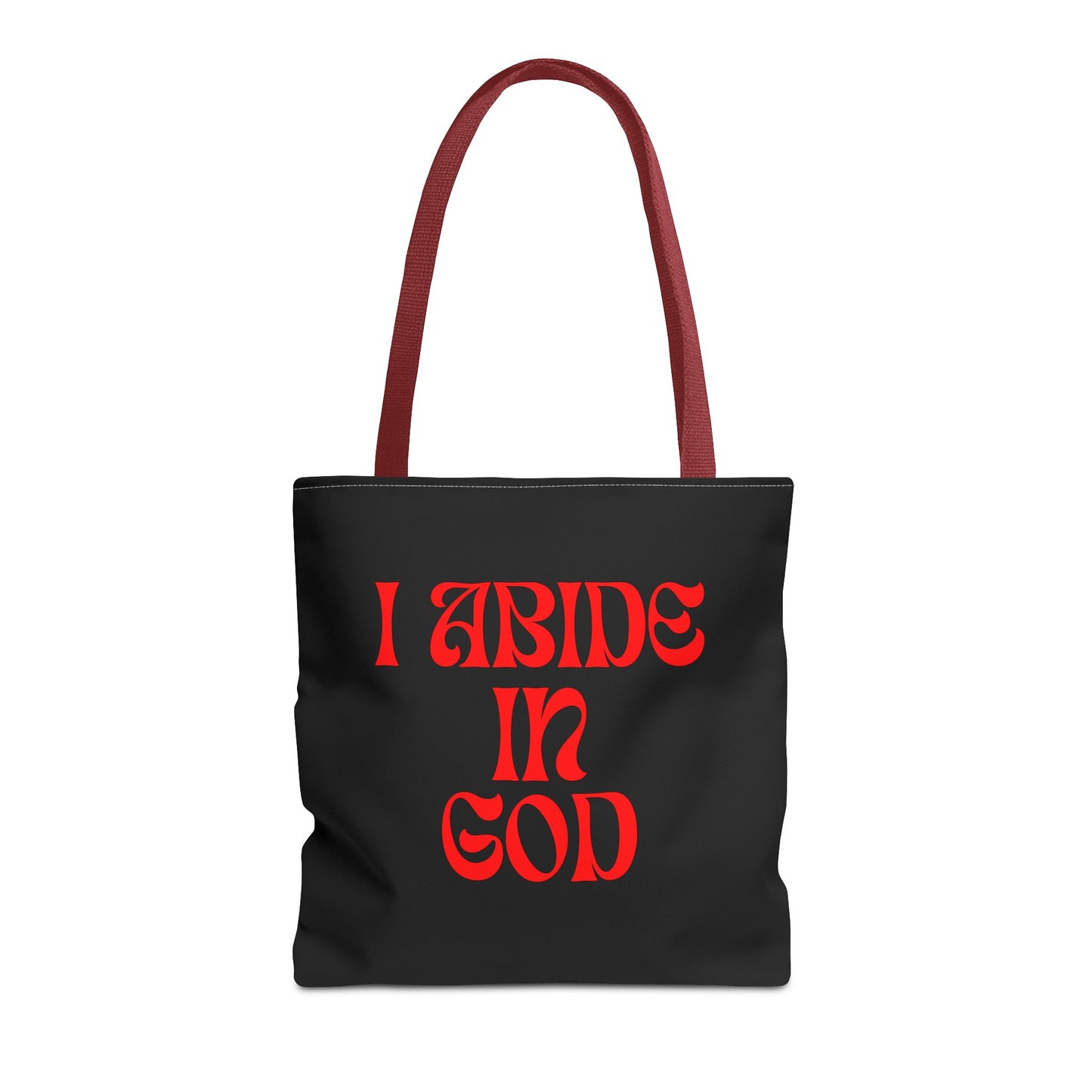 I Abide in God, God Abides in Me Tote Bag