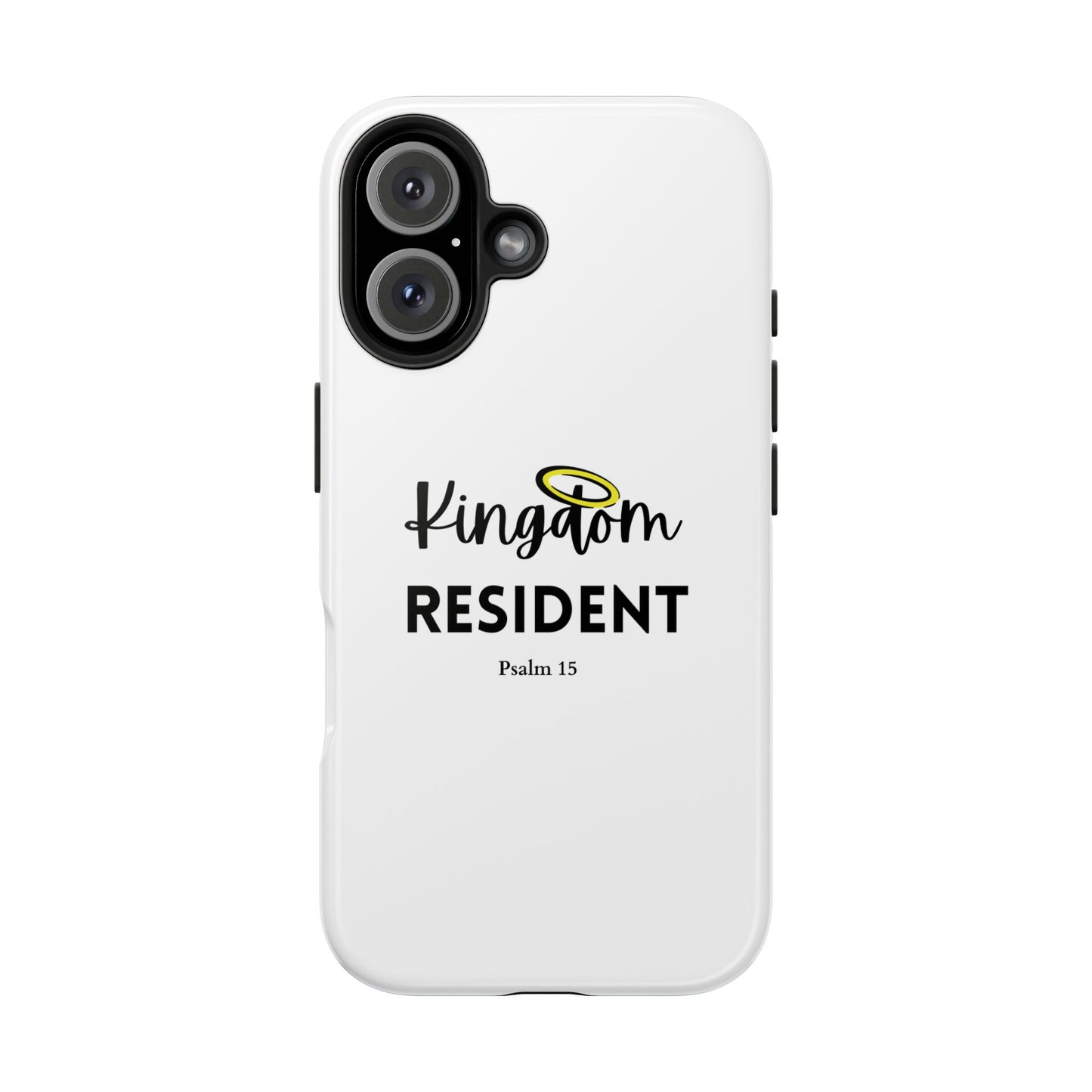 Kingdom Resident Christian Tough Phone Case