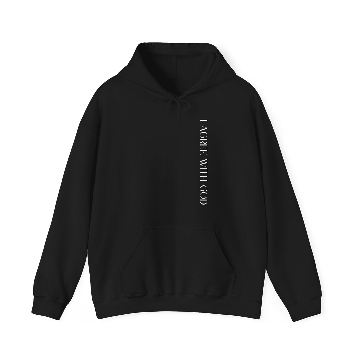 I Agree With God Hoodie