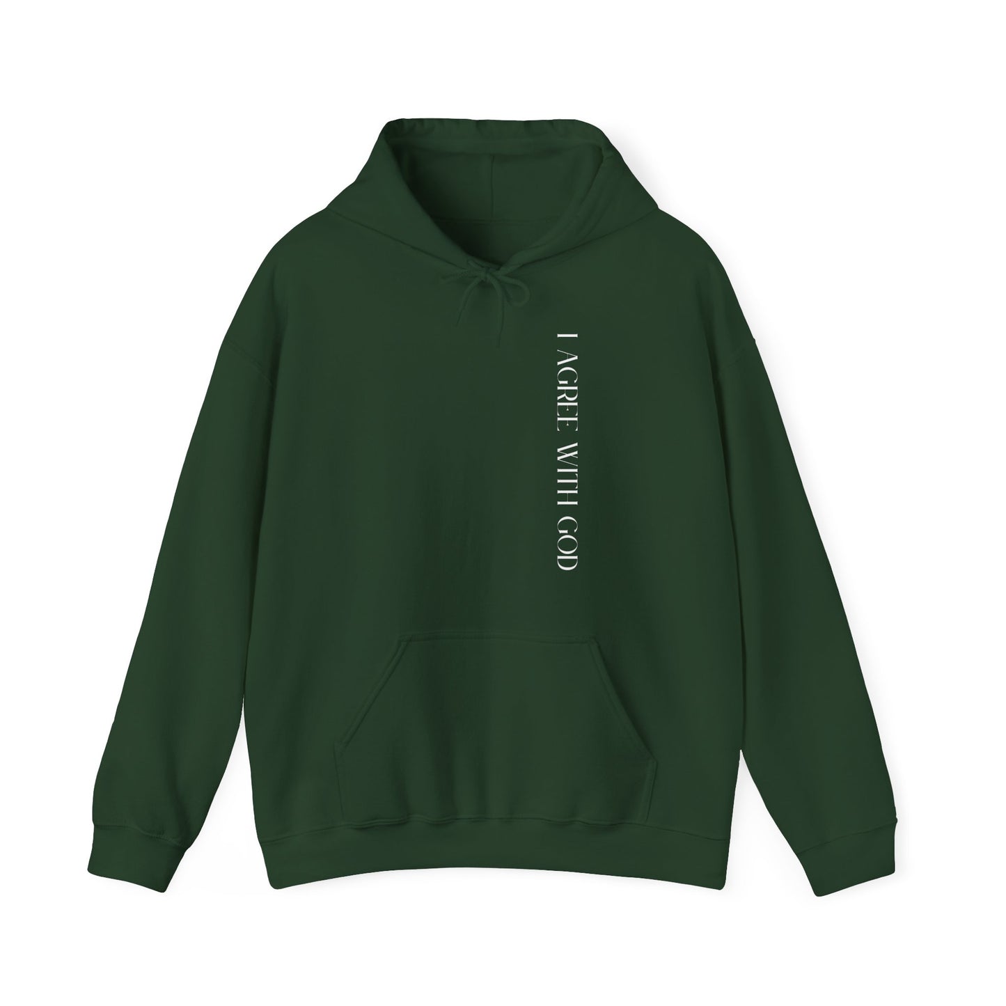 I Agree With God Hoodie