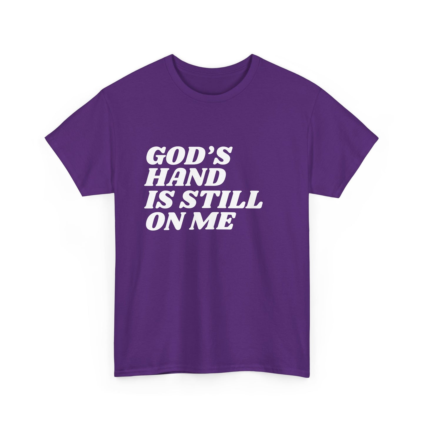 God's Hand Is Still On Me Classic Tee