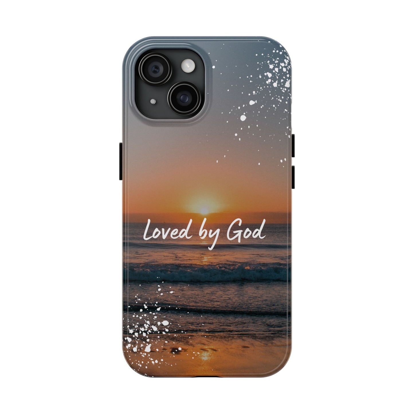 Loved by God Christian Tough Phone Case