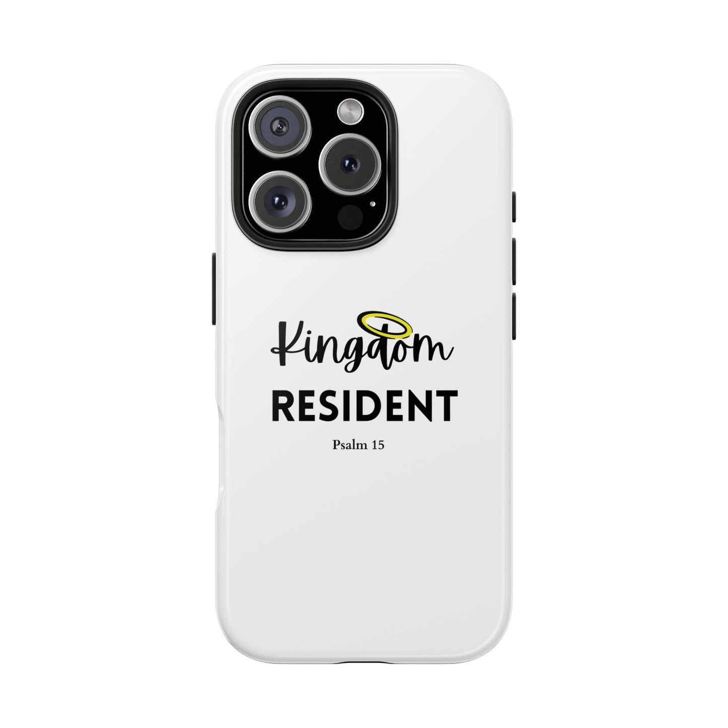 Kingdom Resident Christian Tough Phone Case