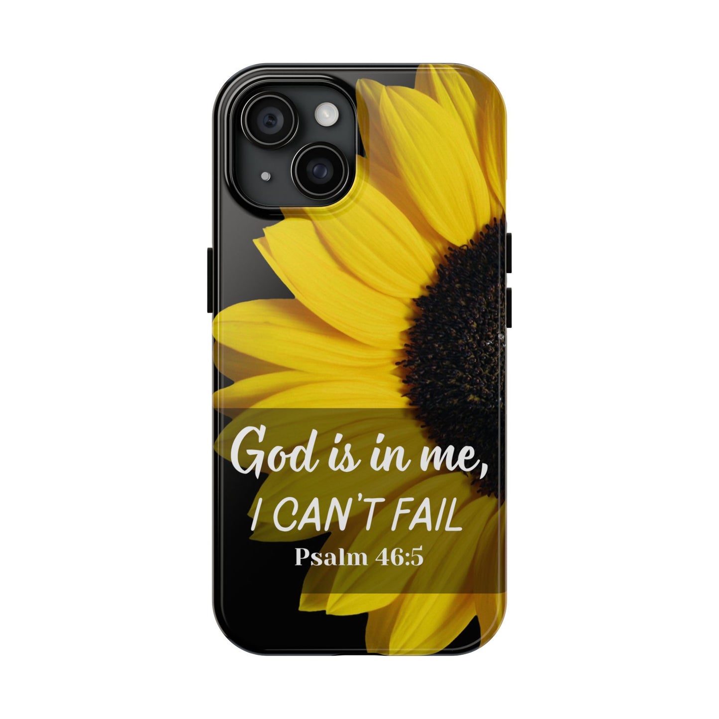God Is In Me, I Can't Fail Christian Tough Phone Case