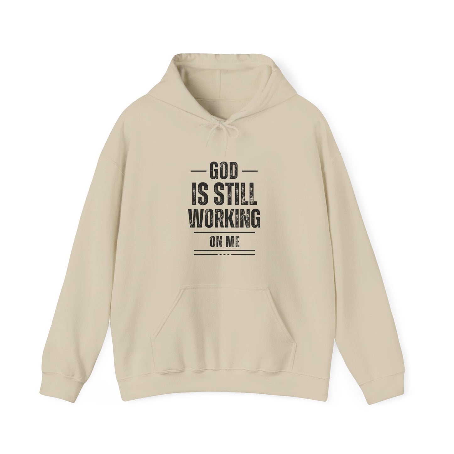 God is Still Working on Me Unisex Hoodie