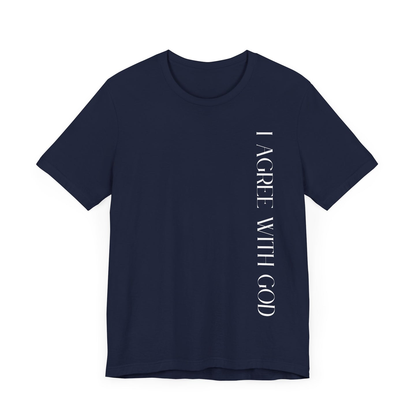 I Agree With God Premium Tee
