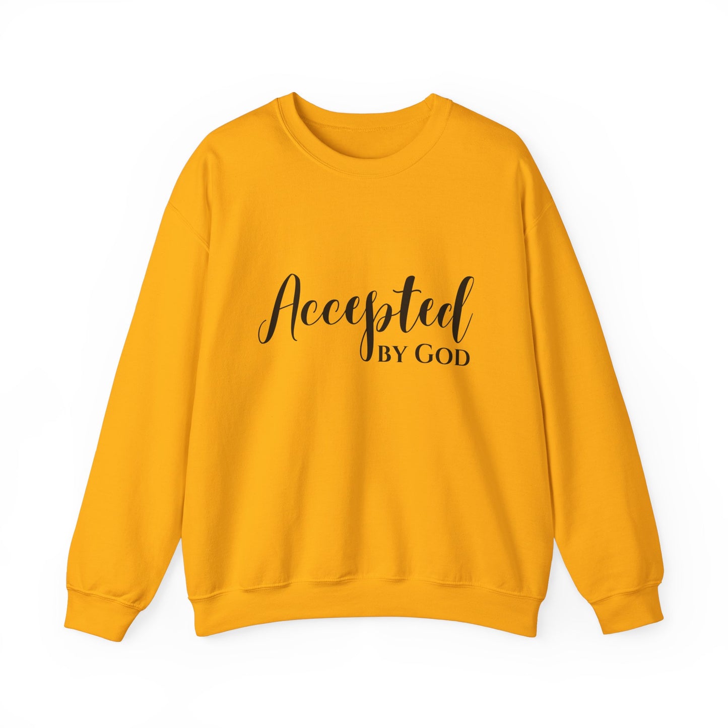 Accepted By God Sweatshirt