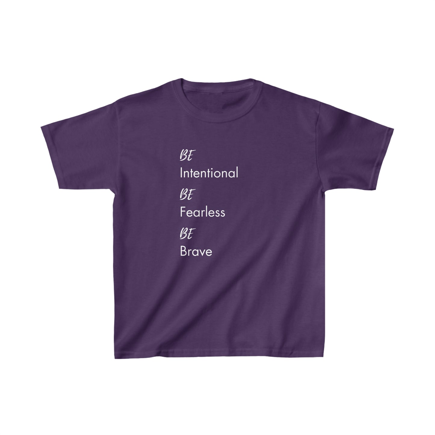 Be Intentional, Be Fearless, Be Brave Kids Classic Tee