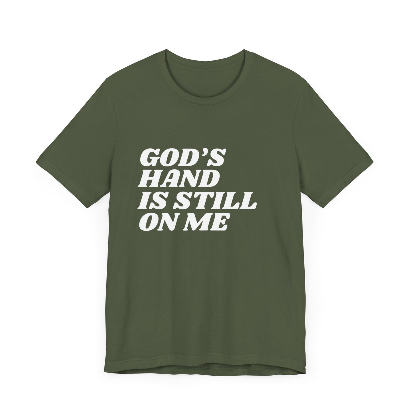 God's Hand Is Still On Me Premium Tee