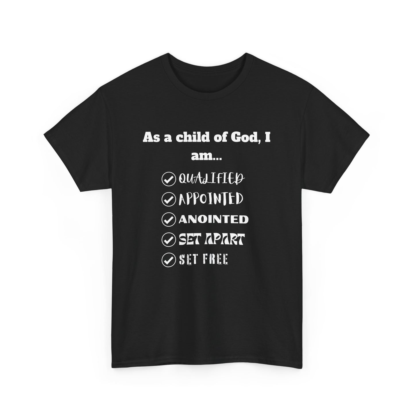 As A Child Of God I Am... Classic Tee