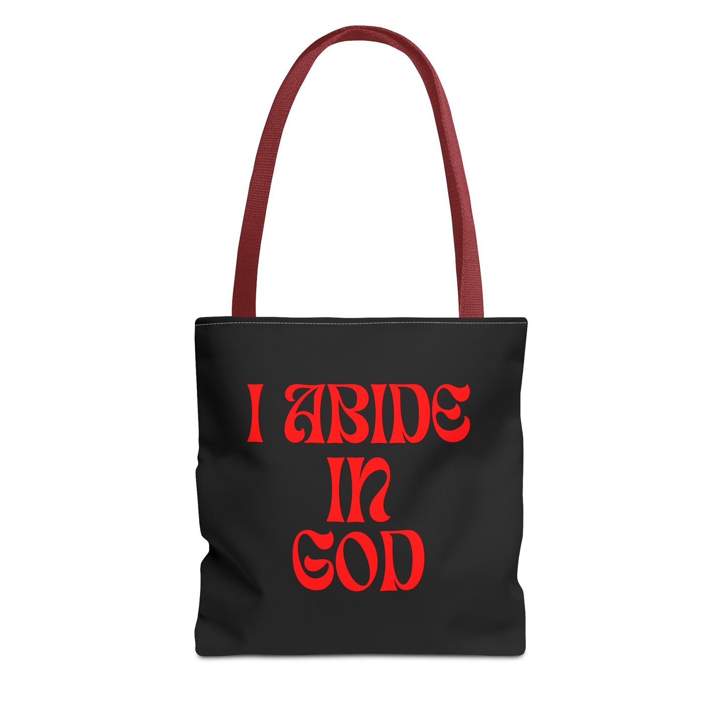 I Abide in God, God Abides in Me Tote Bag