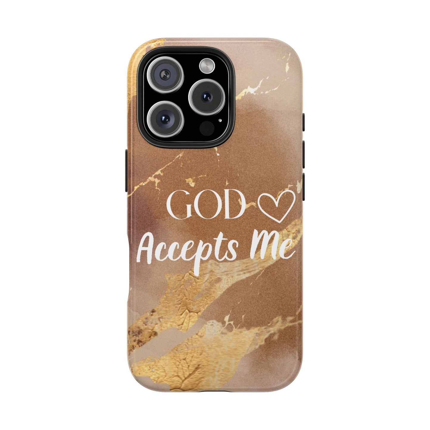 God Accepts Me Christian Tough Phone Case