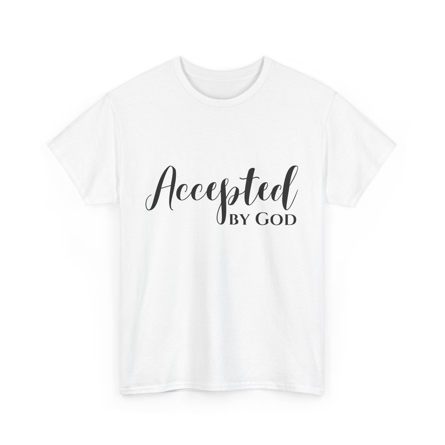 Accepted By God Classic Tee
