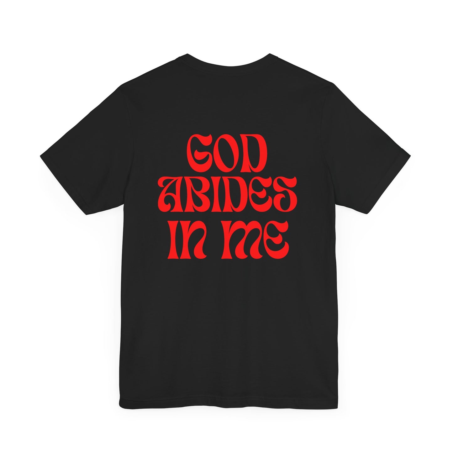 I Abide In God, God Abides In Me Premium Tee